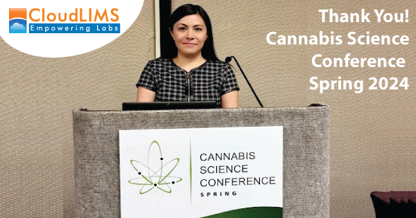 CloudLIMS' Talk at CSC Spring 2024 Delineated the Role of Cannabis Laboratory Testing Software for Building and Maintaining an AI-powered ISO 17025-Compliant Lab